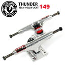 サンダー スケボー トラック ティーム ホロー THUNDER TEAM HOLLOW 149 ALL POLISH スケボー SKATEBOARD TRUCK