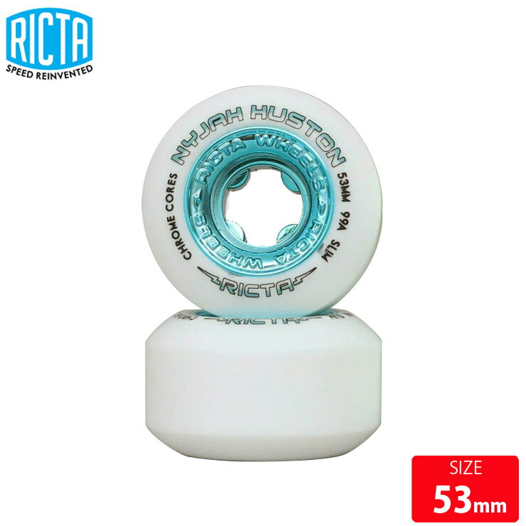 スケボーウィール リクター RICTA CHROME CORES NYJAH HOUSTON 99A 53mm SLIM WHEEL スケートボードスケボー