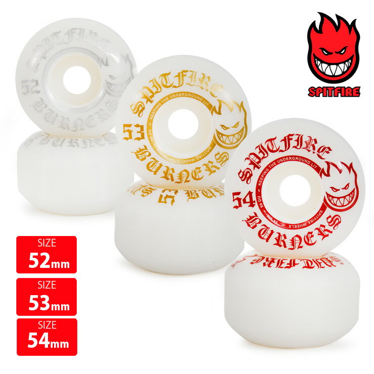 スケボー ウィール スピットファイヤー SPITFIRE WHEEL BURNER 99D 52 53 54mm スケートボード SKATEBOARD