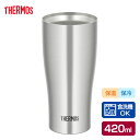 サーモス 食洗機対応 真空断熱タンブラー 420ml ステンレス JDY-420 ｜ THERMOS タンブラー ステンレス 魔法瓶 シンプル 保温 保冷 ビアグラス コップ グラス 晩酌 結露しない 紅茶