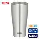 サーモス 食洗機対応 真空断熱タンブラー 600ml ステンレス JDY-600 | THERMOS タンブラー ステンレス 魔法瓶 シンプル 保温 保冷 ビア...