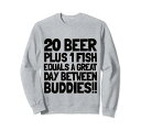 「ビール20個と魚1個」