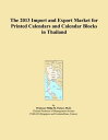 楽天クラングThe 2013 Import and Export Market for Printed Calendars and Calendar Blocks in Thailand
