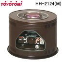 (LINEクーポン有)トヨトミ HH-2124-M 石油こんろ 煮炊き用 防寒 暖房 ヒーター TOYOTOMI