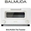 (送料無料) バルミューダ BALMUDA K05A-WH The Toaster スチームトースター ホワイト