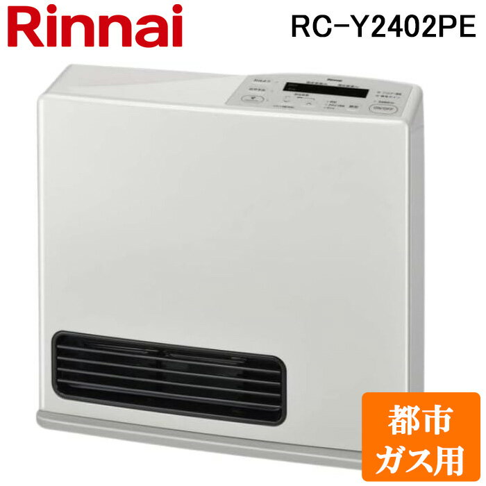 ʥ RC-Y2402PE-13A եҡ Իԥ ۥ磻 ץ饺ޥ饹 ¤7 󥯥꡼9 Rinnai