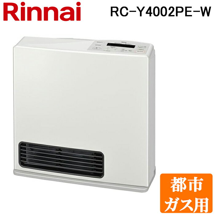 (5/15100PԸ)ʥ RC-Y4002PE-W-13A եҡ Իԥ ۥ磻 ץ饺ޥ饹 ¤11 󥯥꡼15 Rinnai