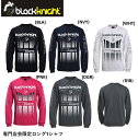 【在庫限り特別価格】【専門店会限定商品】blackknight ブラックナイト ウエア バドミントン専門店会 限定ロンT T-2212S