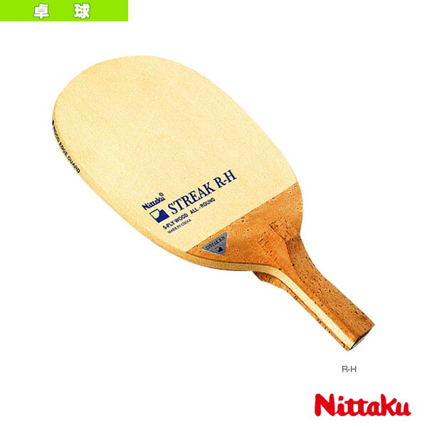 Nittaku - ニッタク 卓球ラケット ストリークR-H STREAK R-H 反転式 日本式角丸型ペン NE-6676