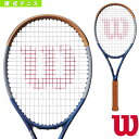 [ウィルソン テニス ラケット]CLASH 100 RG／ローランギャロスコレクション（WR045311）