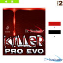 Dr.Neubauer 卓球ラバー キラープロエヴォ KILLER PRO EVO 1185