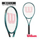 ウィルソン テニスラケット ブレード98 18×20 V9／BLADE 98 18×20 V9（WR149911）