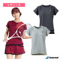 バボラ テニスウェア(レディース) VS RANGE/半袖ゲームシャツ/VS SHORT SLEEVE SHIRT/レディース(BWG4371)