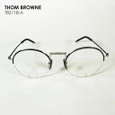 【並行輸入品】 THOM BROWNE トムブラウン TBS118 メタルフレーム ラウンド 伊達メガネ メンズ レディース おしゃれ 大きい ブランド メガネ...