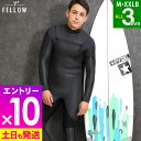 【マラソン限定!エントリーP10倍】FELLOW セミドライ ウェットスーツ メンズ ALL3mm チェストジップ スキン セミドライスーツ ラバー SEMIDRY 冬用 保温 起毛 超撥水加工 サーフィン ダイビング ヨット 日本規格 ウエットスーツ ストレッチ 21F-SD16