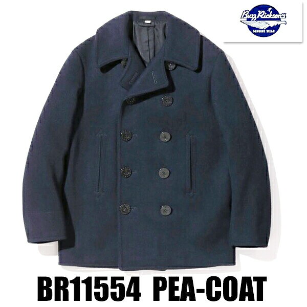 バズリクソンズ Buzz Rickson's ピーコート BR11554 PEA COAT NAVAL CLOTHING FACTORY ミリタリー ウール メ...