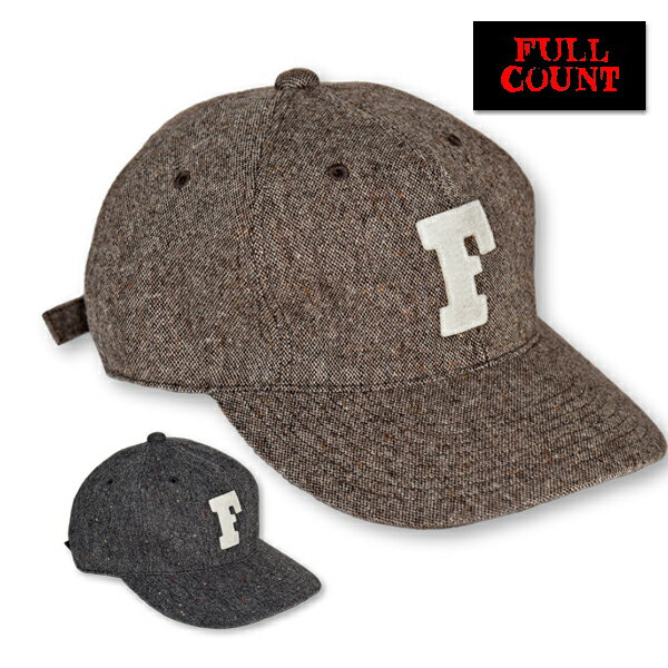 フルカウント FULL COUNT キャップ 6843-23C 6 Pannel Tweed B.B Cap F Patch ベースボールキャップ 帽子 ロゴ ウール ツイード ブラウン チャコール アメカジ 刺繍 プレゼント メンズ ラッピング対応 新作 日本製