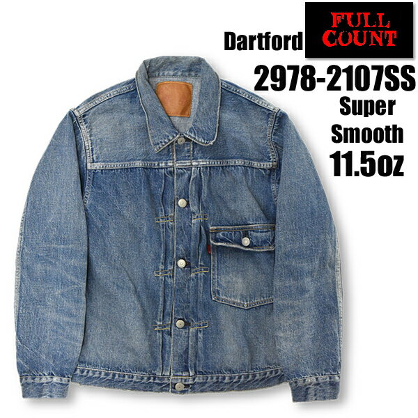 ֥ե륫 FULL COUNT ǥ˥ॸ㥱å 2978-2107SS Dartford Type 1 Denim Jacket Super Smooth 11.5oz ե 1st G 㥱å  ȥե 桼ɥå ù ơ ᥫ  פ򸫤