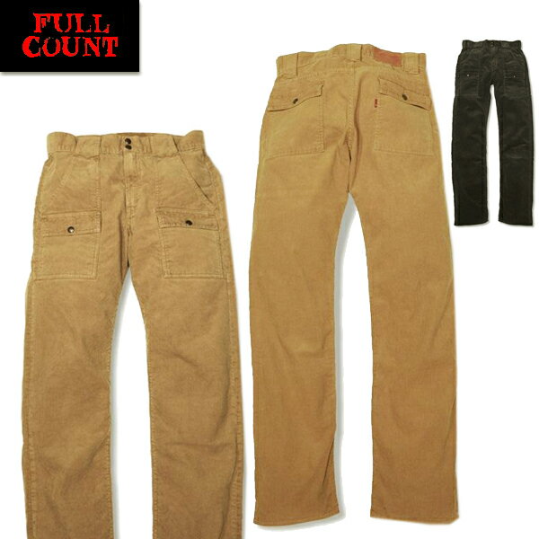 フルカウント FULL COUNT ブッシュパンツ 1246C CORDS BUSH PANTS カラーパンツ ワークパンツ ボトムス パンツ 11W Corduroy 11Wウェール コーデュロイ コールテン パイル コットン アメカジ 日本製