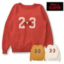 フルカウント FULL COUNT スウェット 3765-1 Raglan Sleeve College Sweatshirts 「2-3」 裏起毛 トレーナー 60’s ヴィンテージ カレッジ 丸胴 ラグランスリーブ フラットシーマ コットン100％ フェルト ステンシル ロゴ アメカジ 日本製 メンズ