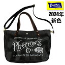 送料無料 通販 Pherrow's フェローズ人気のショルダーバッグに2024年は新色が登場。ショルダー&トートの2WAY仕様、使い込むほどに愛着がわくアイテムです。