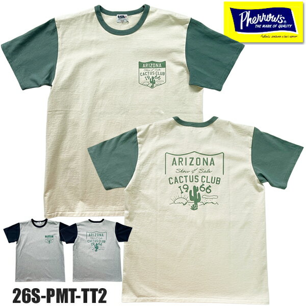 Rakuten - フェローズ Pherrow's Tシャツ 26S-PMT-TT2 「ARIZONA」 半袖 アリゾナ サボテン バイカラー 配色 両面 プリント ロゴT 国産 丸胴 クルーネック カットソー トップス 綿100％ アメカジ ヴィンテージ TEE メンズ レディース 2026年 春夏 新作 ファッション おしゃれ 日本製