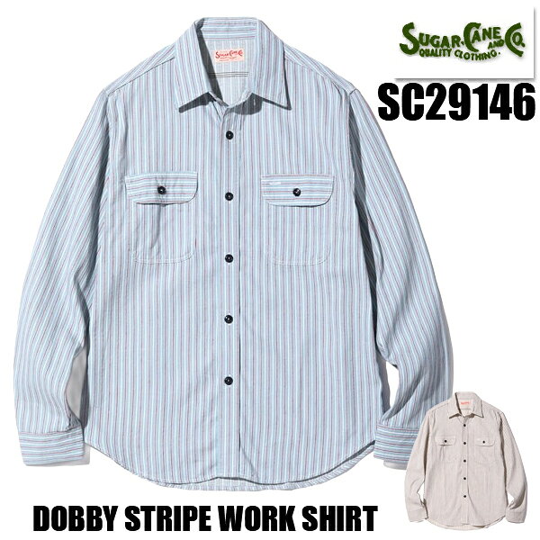 シュガーケーン SUGAR CANE ワークシャツ SC29146 DOBBY STRIPE WORK SHIRT LONG SLEEVE 長袖 綿 マルチストライプ コットン ヴィンテージ アメカジ メンズ 東洋エンタープライズ 定番 2026年 国産 正規品