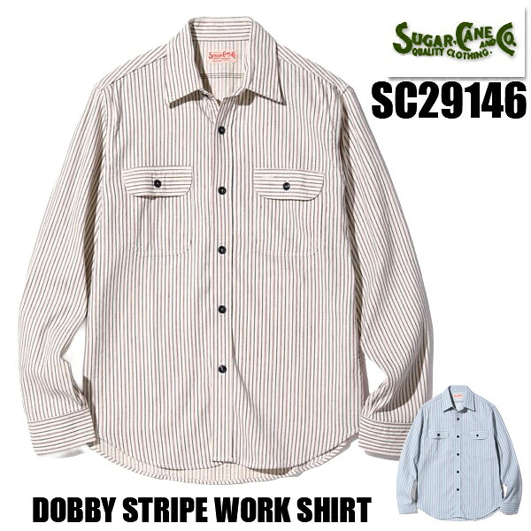 シュガーケーン SUGAR CANE ワークシャツ SC29146 DOBBY STRIPE WORK SHIRT LONG SLEEVE 長袖 綿 マルチストライプ コットン ヴィンテージ アメカジ メンズ 東洋エンタープライズ 定番 2026年 国産 正規品