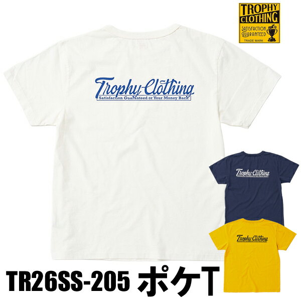 乐天商城 - トロフィークロージング TROPHY CLOTHING Tシャツ TR26SS-205 ポケT 半袖 Store Logo Open End S/S Tee プリント アドバタイジングデザインロゴ 米綿 綿 ダブルバインダー コットン バインダーネック アメカジ バイカー メンズ 日本製 2026年 春夏 新作