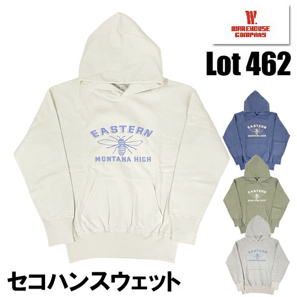ウエアハウス WAREHOUSE スウェット パーカー Lot 462 EASTERN セコハン BEE 蜂 2ND-HAND ラグラン セカンドハンド 裏起毛 フーディー 古着の風合い ヴィンテージ プリント トレーナー アメカジ 人気 定番 日本製 メンズ 秋冬 新作 2025年
