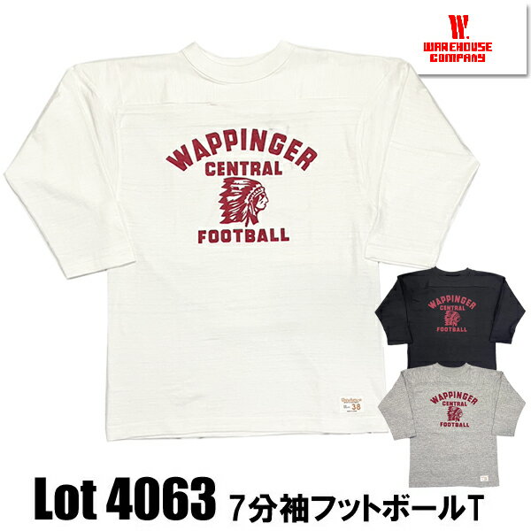 ウエアハウス WAREHOUSE 7分袖 フットボールT Lot 4063 WAPPINGER Tシャツ 七分 FBT フットT TEE イン..