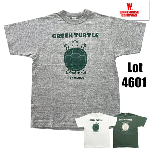 ウエアハウス WAREHOUSE Tシャツ Lot 4601 GREEN TURTLE 半袖 プリント TEE シャドウボーダー ムラ糸 未洗い ロゴ カットソー トップス 綿 コットン アメカジ ヴィンテージ メンズ レディース 人気 ファッション おしゃれ 2026年 春夏 新作 日本製 正規品
