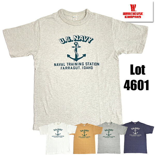 ウエアハウス WAREHOUSE Tシャツ Lot 4601 U.S.NAVY 半袖 錨 アンカー いかり プリント TEE シャドウボーダー ムラ糸 未洗い ロゴ カットソー トップス 綿 コットン アメカジ ヴィンテージ メンズ レディース 人気 ファッション おしゃれ 2026年 春夏 新作 日本製 正規品