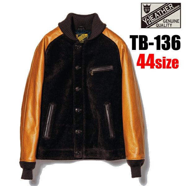 楽天こだわりのアメカジ通販ラグタイム（44サイズ） Y'2 LEATHER ワイツーレザー レザージャケット TB-136 STEER SUEDE×STEER OIL RIB JKT ステアスエード ステアオイル リブジャケット スタジャン 牛革 アウター 本革 アメカジ バイカー キャメル ロングセラー メンズ