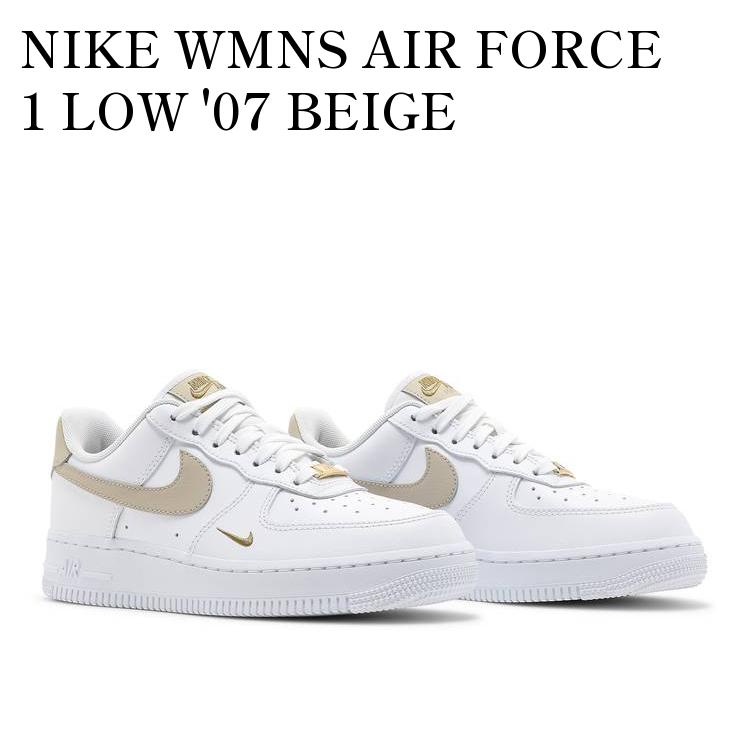 NIKE WMNS AIR FORCE 1 LOW '07 BEIGE ナイキ ウィメンズ エアフォース1 ロー '07 エッセンシャル ベージュ クリームライト CZ0270-105