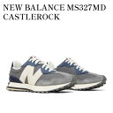 【お取り寄せ商品】NEW BALANCE MS327MD CASTLEROCK ニューバランス MS327MD キャッスルロック MS327MD メンズ レディ...