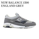 楽天RAISE【お取り寄せ商品】NEW BALANCE 1500 ENGLAND GREY ニューバランス 1500 イングランド グレー M1500UKG