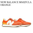 【お取り寄せ商品】NEW BALANCE MS327CLA ORANGE ニューバランス MS327CLA オレンジ MS327CLA