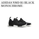 【お取り寄せ商品】ADIDAS NMD R1 BLACK MONOCHROME アディダス NMD R1 ブラック モノクローム S79165 メンズ レディー...