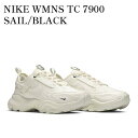 【2000円OFFクーポン対象商品】【お取り寄せ商品】NIKE WMNS TC 7900 SAIL/BLACK ナイキ ウィメンズ TC 7900 セイル/ブラ...