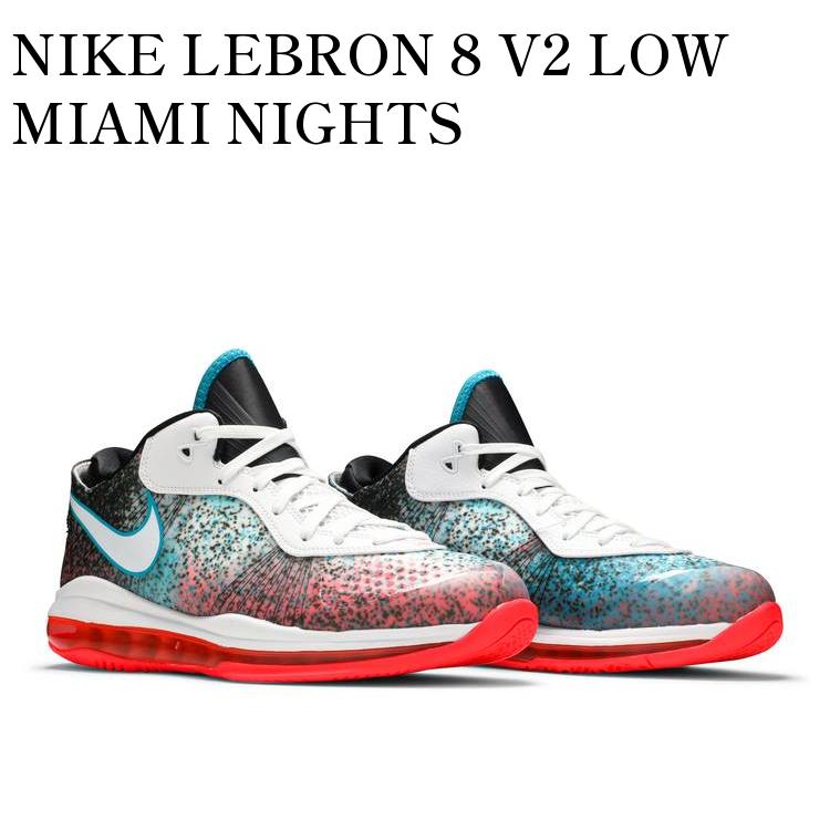 【お取り寄せ商品】NIKE LEBRON 8 V2 LOW MIAMI NIGHTS ナイキ レブロン8 V2 LOW マイアミナイト DJ4436-100