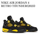 【海外限定 お取り寄せ商品】JORDAN 4 RETRO THUNDER (2023) ジョーダン 4 レトロ サンダー (2023) DH6927-017 メンズ レディース(4)
