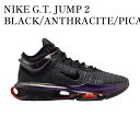 y񂹏izNIKE G.T. JUMP 2 BLACK/ANTHRACITE/PICANTE RED/METALLIC BLACK iCL G.T. Wv2 ubN/AXTCg/sJebh/^bNubN FV1896-001