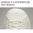 【お取り寄せ商品】ADIDAS Y-3 SUPERSTAR OFF WHITE アディダス ワイスリー スーパースター オフホワイト IG4026 メンズ レデ...