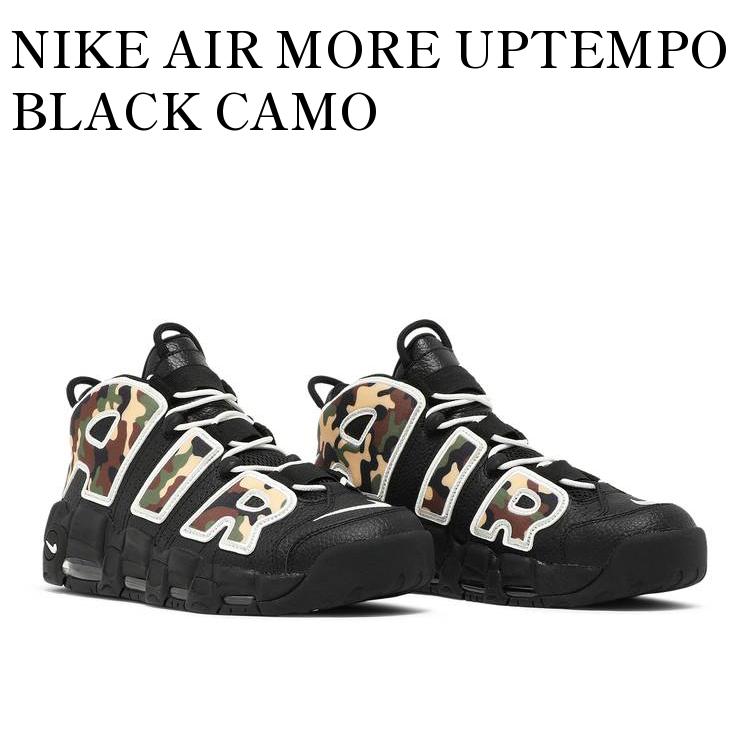 ڤ󤻾ʡNIKE AIR MORE UPTEMPO BLACK CAMO ʥ  ⥢ åץƥ ֥å CJ6122-001