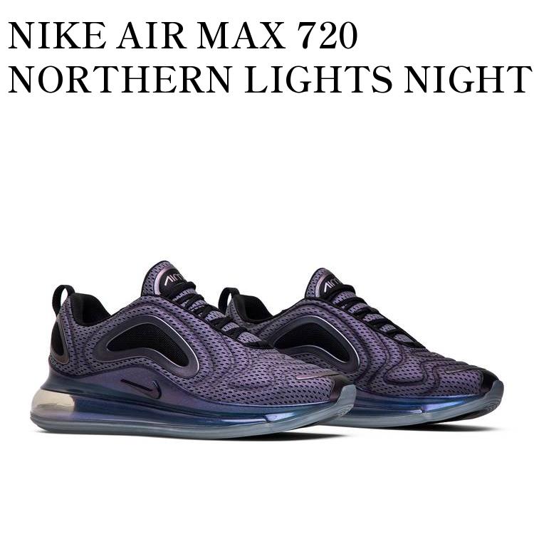 楽天RAISE【お取り寄せ商品】NIKE AIR MAX 720 NORTHERN LIGHTS NIGHT ナイキ エアマックス720 ノーザン ライトズ ナイト AO2924-001