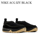 【お取り寄せ商品】NIKE ACG IZY BLACK ナイキ ACG イジー ブラック FV4317-002 メンズ レディース 人気 おしゃれ