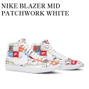 【お取り寄せ商品】NIKE BLAZER MID PATCHWORK WHITE ナイキ ブレーザー ミッド パッチワーク ホワイト CI9887-100