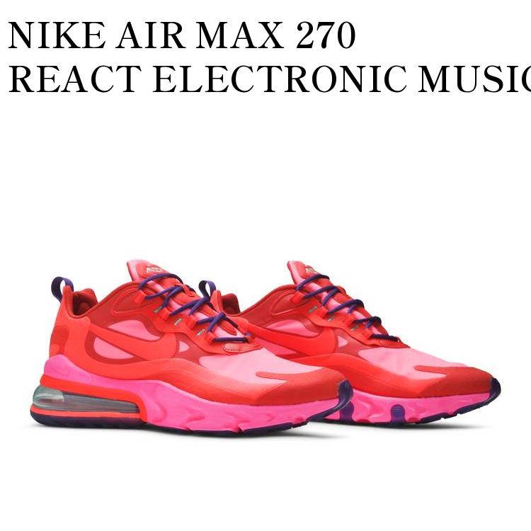 楽天RAISE【お取り寄せ商品】NIKE AIR MAX 270 REACT ELECTRONIC MUSIC ナイキ エアマックス270 リアクト エレクトロニック ミュージック AO4971-600