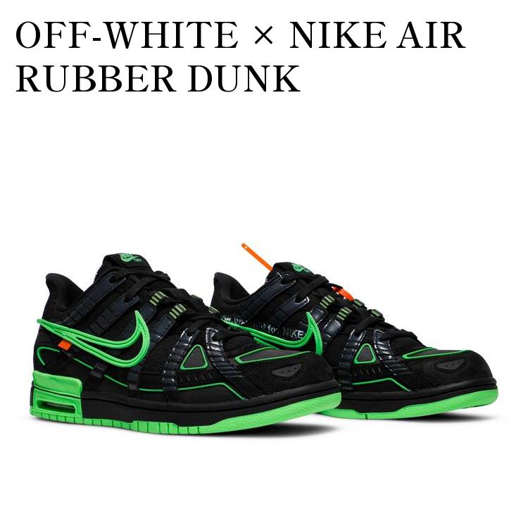 y񂹏izOFF-WHITE ~ NIKE AIR RUBBER DUNK BLACK/GREEN STRIKE ItzCg ~ iCL GAo[_N ubN/O[XgCN CU6015-001